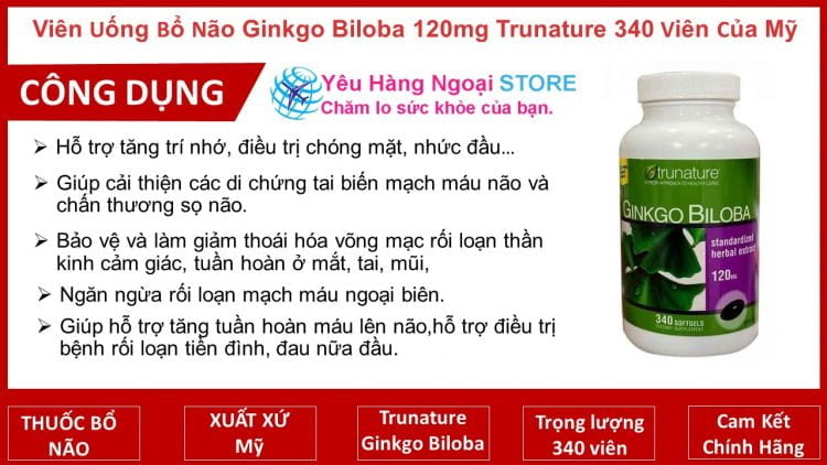 Viên Uống Bổ Não Ginkgo Biloba 120mg Trunature 340 Viên Của Mỹ vien-uong-bo-nao-ginkgo-biloba-120mg-trunature-340-vien-cua-my