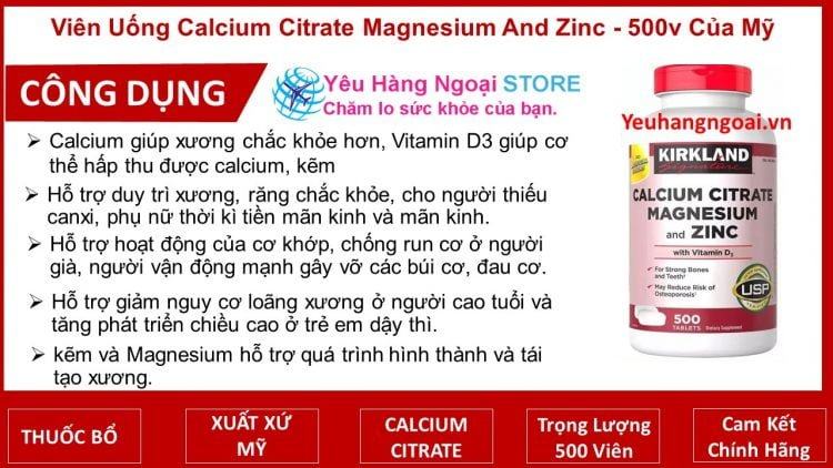Công Dụng Viên Uống Bổ Sung Canxi, Magie, Kẽm Và Vitamin D3 Kirkland Calcium Citrate Magnesium And Zinc With Vitamin D3 500 Viên Của Mỹ.