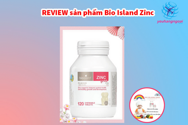 Review kẽm Zinc Bio Island