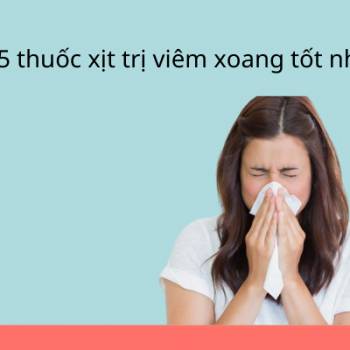 Top 5 tri viem xoang tot nhat