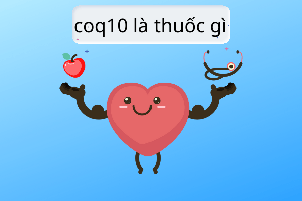 Coq10 La Thuoc Gi