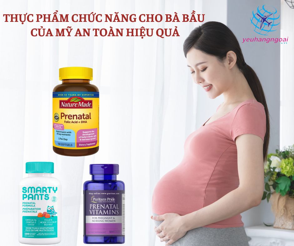 thực phẩm chức năng cho bà bầu của mỹ